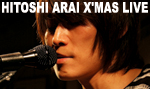 HITOSHI ARAI X'MAS LIVE